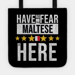 Have No Fear The Maltese Is Here - Gift for Maltese From Malta Tote