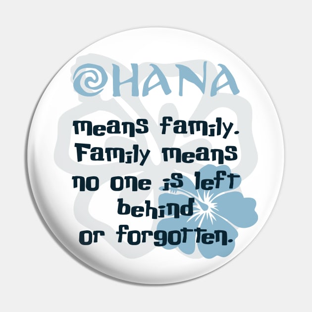 Ohana Means Family Pin by OCDVampire