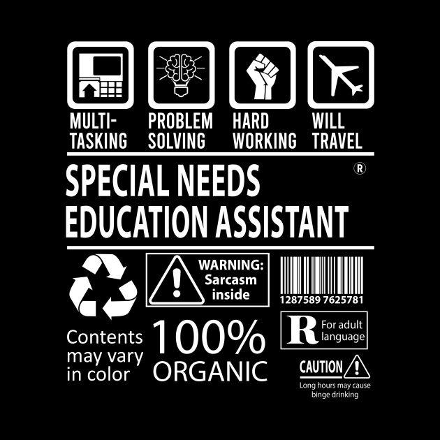 Special Needs Education Assistant T Shirt - MultiTasking Certified Job Gift Item Tee by Aquastal