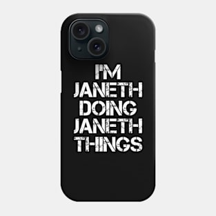 Janeth Name T Shirt - Janeth Doing Janeth Things Phone Case