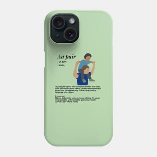 Au pair definition-green male Phone Case