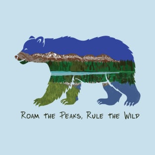 Roam the Peak, Rule the Wild T-Shirt