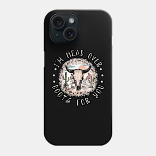 I'm Head Over Boots For You Cactus Leopard Bull-Skull Deserts Phone Case