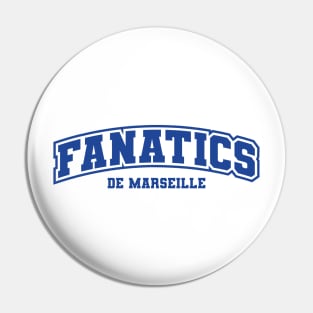 Fanatics de marseille Pin