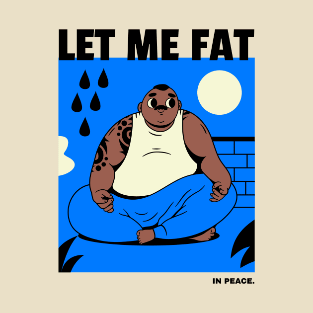 Let me fat. Funny Yoga by aboss