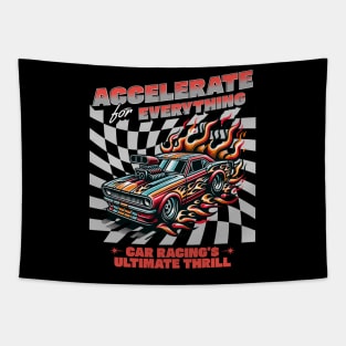 Accelerate For Everything Car Racing's Ultimate Thrill Racecar Checkered Flag Speed Fast Racer Drag Racing Cars Racetrack Tapestry