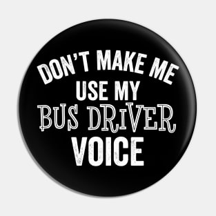 Funny Bus Driver Driving School Transit Tour Buses Gift Pin