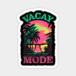 Vacay Mode Vibrant Summer Cruise Holiday Design Magnet