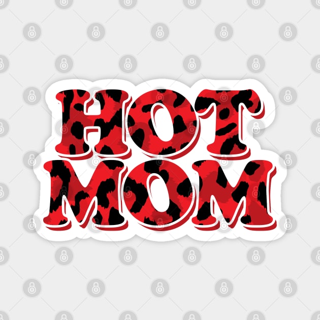 Hot Mom Red Leopard Magnet by Hixon House