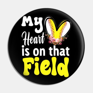 My Heart is on That Field Baseball Pin