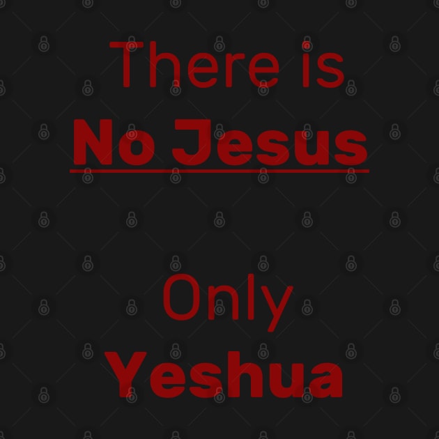 Only Yeshua by Slave Of Yeshua