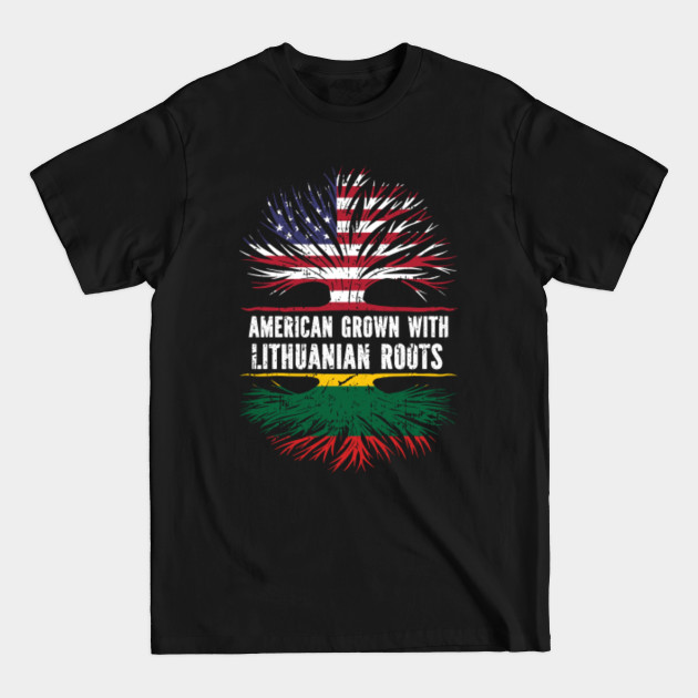 Discover American Grown with Lithuanian Roots USA Flag - American Grown With Lithuanian Roots - T-Shirt