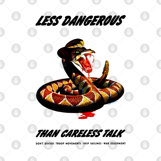 Less Dangerous Than Careless Talk by Viper Vintage