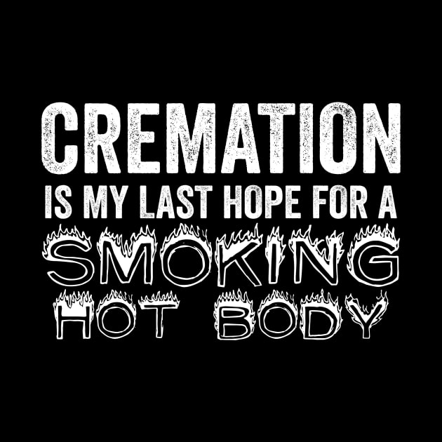 Cremation Is My Last Hope For A Smoking Hot Body by MonataHedd