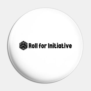 Roll for Initiative - D&D Minimalist Design Pin