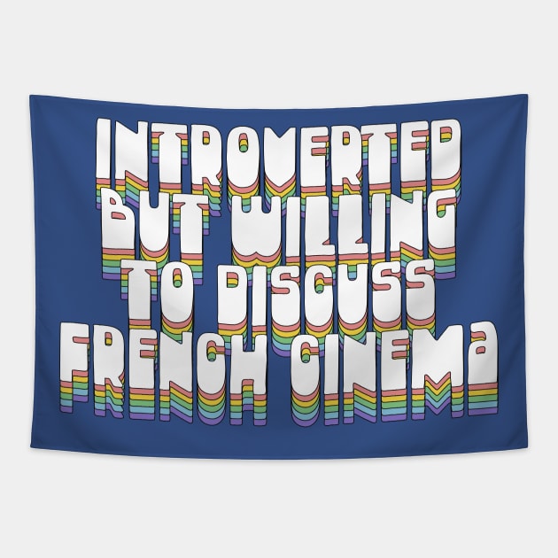 Introverted But Willing To Discuss Mark French Cinema Tapestry by DankFutura