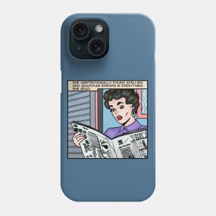 Comic Woman Edits Everything She Reads Phone Case