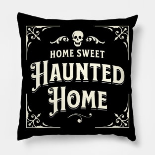 Home Sweet Haunted Home Vintage Halloween Gothic Decor Pillow