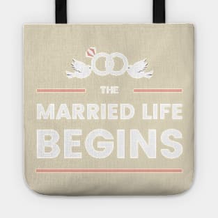 The Married life BEGINS Tote