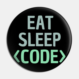 Funny Eat Sleep Code Pin