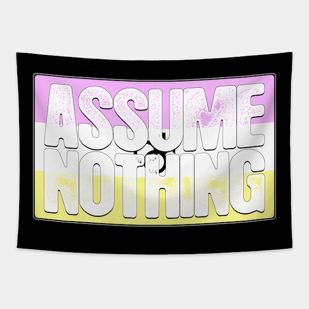 Assume Nothing Twink Pride Flag Tapestry by wheedesign