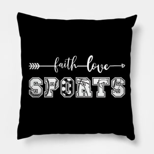 Faith love sports Pillow