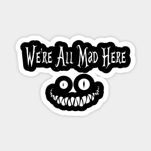 Alice Wonderland Smile (Dark  Tee) Magnet