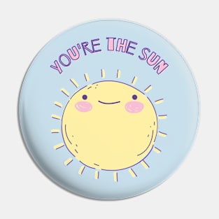 You're The Sun Pin