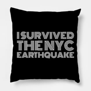 I Survived The NYC Earthquake Earthquake April 5th 2024 Pillow