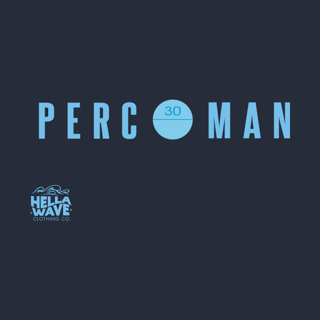 Perc Man 30 Blue OG Design by HELLA WAVE