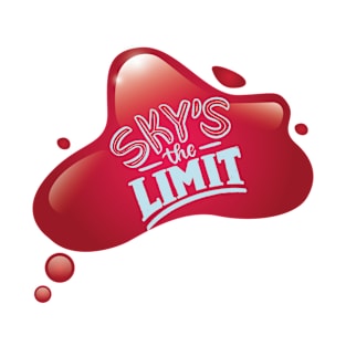 Sky's the limit T-Shirt