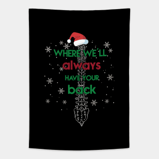 Where we'll always have your back cool chiropractic Christmas Tapestry