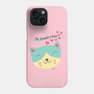 The Snuggle is Real Phone Case