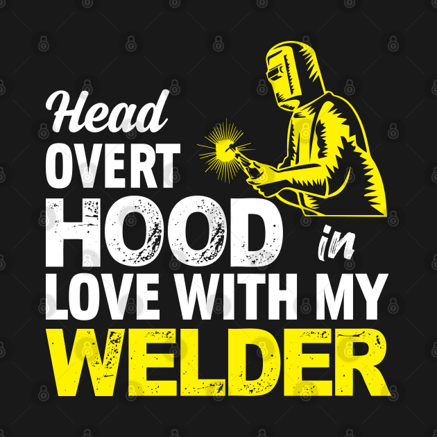 Head Over Hood In Welder by Tee-hub