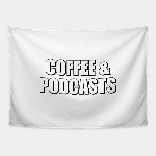 Coffee and Podcasts Tapestry by InspireMe