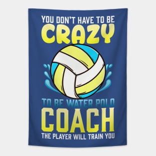 Crazy Water Polo Coach Tapestry