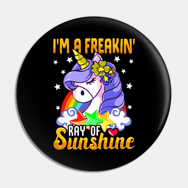 Sarcastic I'm A Freakin' Ray of Sunshine Unicorn Pin by theperfectpresents