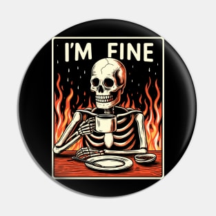 I'm fine i drink coffee Pin