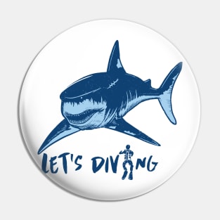 Let's Go Diving Pin