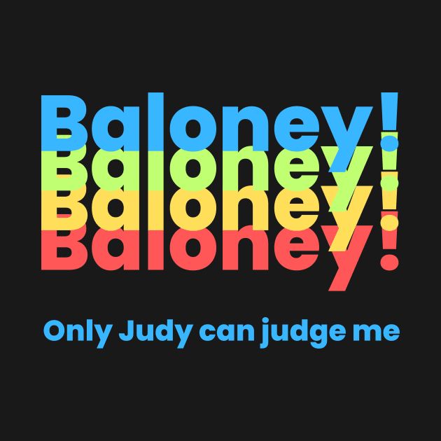 Baloney! by MEGAFUNNY UNLIMITED