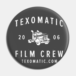 Texomatic Film Crew Pin