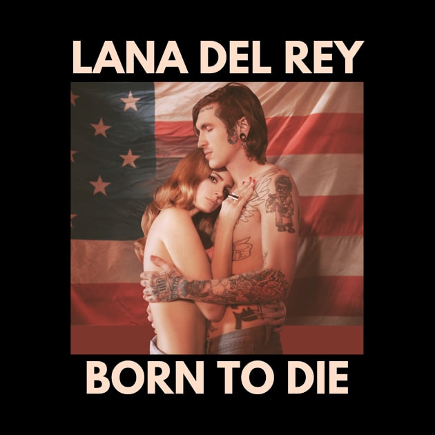 Born to Die by The Psychopath's