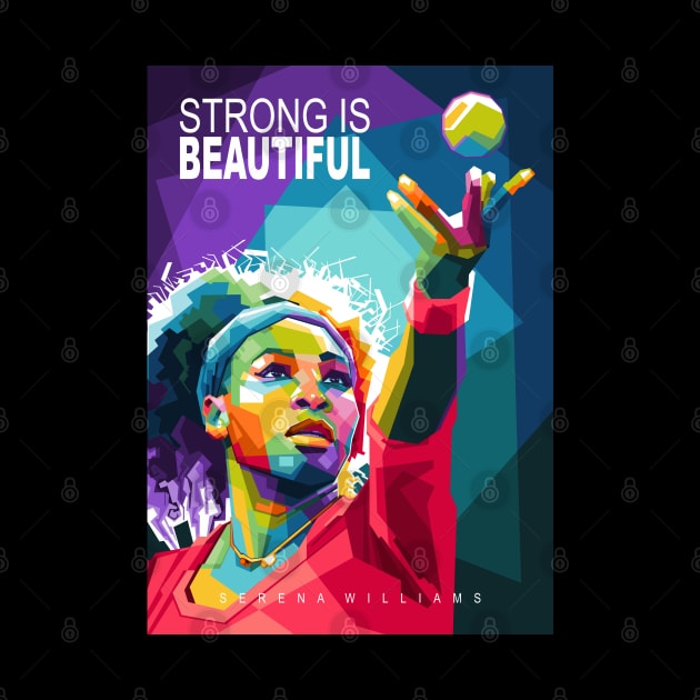 Strong is beautiful by Alkahfsmart