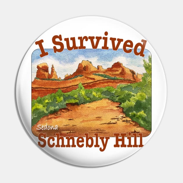 I Survived Schnebly Hill, Sedona Pin by MMcBuck