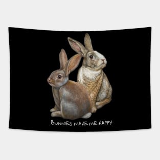 Bunnies make me happy Tapestry