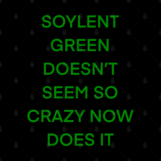 soylent by joefixit2