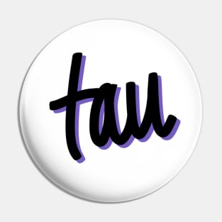 Greek Alphabet: tau (black-purple) Pin