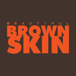 beautiful brown skin T-Shirt