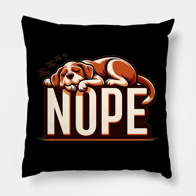 "Lazy Dog's Day Off" - Humorous NOPE Text Design Pillow by WEARWORLD