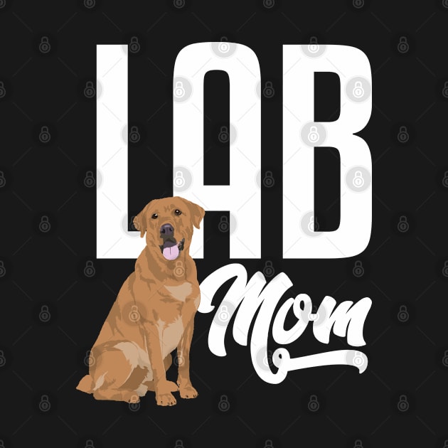 Labrador - Labrador Mom by Kudostees